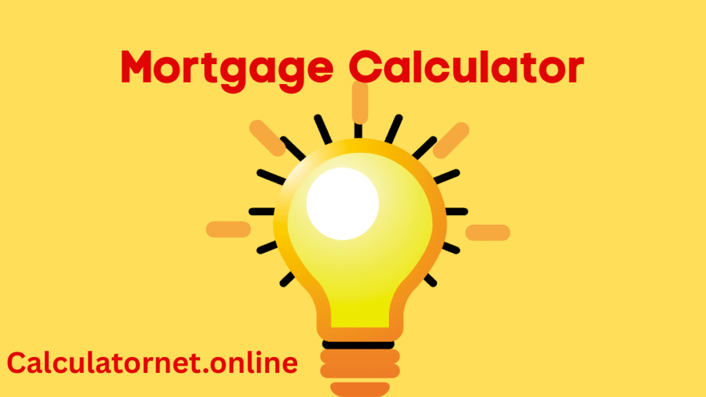 Mortgage Calculator