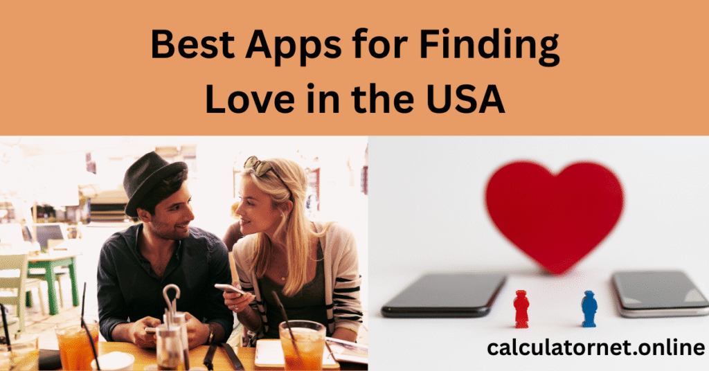 Best Apps for Finding Love in the USA